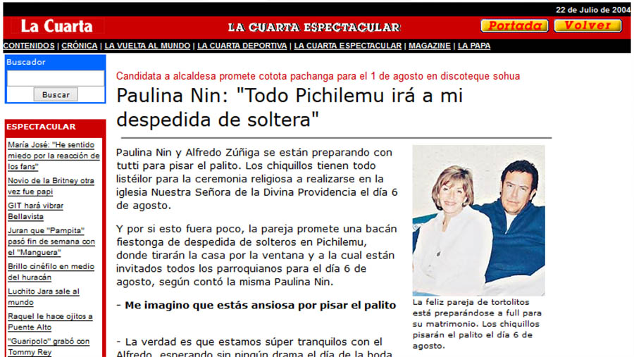 La candidatura a alcaldesa de Pichilemu de la presentadora de televisión Paulina Nin de Cardona Muñoz, en 2004, fue la más mediática.